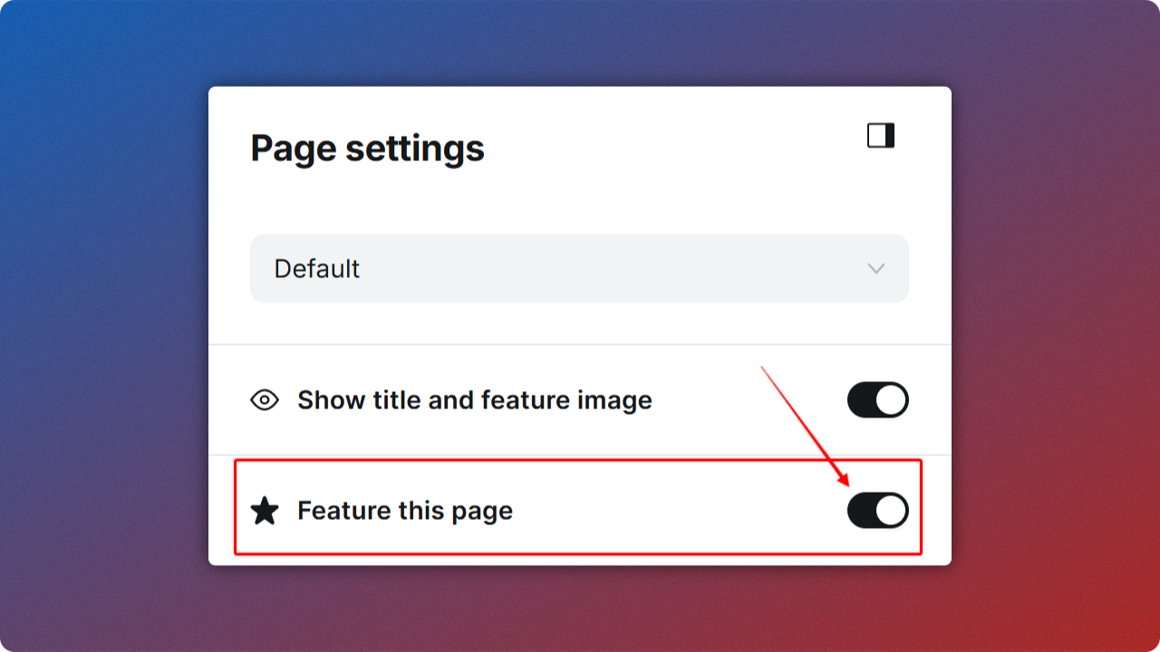 Bật Featured để thêm vào tệp llms.txt